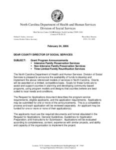 North Carolina Department of Health and Human Services Division of Social Services Mail Service Center 2410• Raleigh, North Carolina[removed]Courier # [removed]Michael F. Easley, Governor