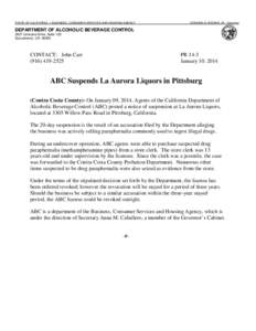 STATE OF CALIFORNIA — BUSINESS, CONSUMER SERVICES AND HOUSING AGENCY  EDMUND G. BROWN, JR., Governor DEPARTMENT OF ALCOHOLIC BEVERAGE CONTROL 3927 Lennane Drive, Suite 100