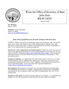 F rom the Office of Secretary of State John Gale[removed]www.sos.ne.gov For Release