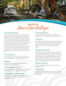 THE TOP 10  Fitness & Fun Challenges 1.The 3 Dunes Challenge  6. Prairie Duneland Trail