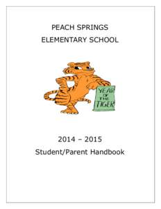 PEACH SPRINGS ELEMENTARY SCHOOL 2014 – 2015 Student/Parent Handbook
