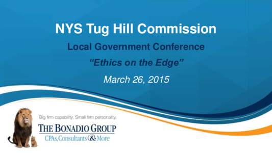 NYS Tug Hill Commission Local Government Conference “Ethics on the Edge” March 26, 2015