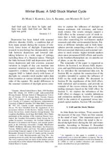 Winter Blues: A SAD Stock Market Cycle By MARK J. K AMSTRA, LISA A. KRAMER, And God said, Let there be light; and there was light. And God saw that the light was good. Genesis 1:3