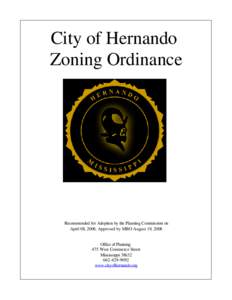 City of Hernando Zoning Ordinance Recommended for Adoption by the Planning Commission on April 08, 2008, Approved by MBO August 19, 2008