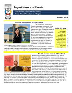August News and Events First Nations University of Canada Prince Albert  Saskatoon  Regina Summer 2013 Dr. Bourassa Appointed to Royal College The First Nations University of