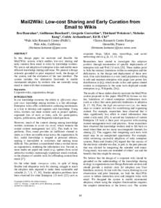 Mail2Wiki: Low-cost Sharing and Early Curation from Email to Wikis Ben Hanrahan*, Guillaume Bouchard†, Gregorio Convertino*, Thiebaud Weksteen†, Nicholas Kong*, Cedric Archambeau†, Ed H. Chi*1 *Palo Alto Research C