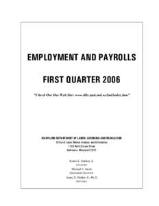 EMPLOYMENT AND PAYROLLS FIRST QUARTER 2006 