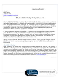 News release Contact: Philip MaggiFDA Clears Idaho Technology Developed Q Fever Test