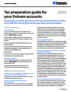 Tax preparation guide for  your Putnam accounts[removed]Everything you need to know to transfer information from your Putnam