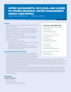 Upper Sacramento, McCloud, and Lower Pit Rivers Regional Water Management Group (USR RWMG) Scope: Regional/Watershed	  Location: California