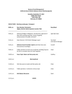 Bureau of Land Management California Desert District Advisory Council Meeting Agenda Saturday, September 27, 2014 Saddle West Hotel 1220 S Hwy 160 Pahrump, NV 89048
