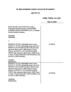 IN THE SUPREME COURT, STATE OF WYOMING 2015 WY 74 APRIL TERM, A.DMay 21, 2015 RUBY RIVER CANYON RANCH, LTD, a Colorado Limited Partnership; and WESTERN