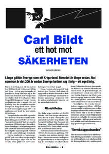 Carl Bildt ett hot mot SÄKERHETEN JAN GILLBERG