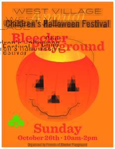 Annual Children’s Halloween Festival West Village Bleecker Playground