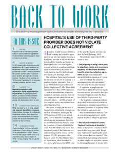 BACK TO WORK Disability management and return-to-work strategies in Canada IN THIS ISSUE 1