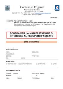 Comune di Frigento Provincia di Avellino Piazza Municipio n. 1 – c.a.pTel – Fax – e-mail:  C.F – P.IALLEGATO D