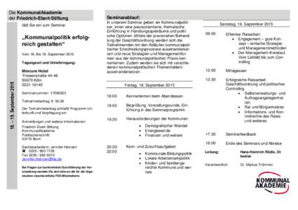 Die KommunalAkademie der Friedrich-Ebert-Stiftung lädt Sie ein zum Seminar „Kommunalpolitik erfolgreich gestalten“ Vom 18. Bis 19. September 2015