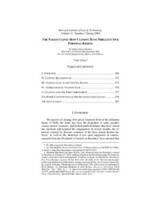 Harvard Journal of Law & Technology Volume 17, Number 2 Spring 2004 THE NAKED CLONE: HOW CLONING BANS THREATEN O UR PERSONAL R IGHTS BY JOHN CHARLES KUNICH