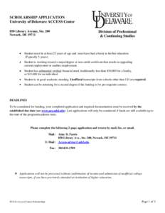 SCHOLARSHIP APPLICATION University of Delaware ACCESS Center 850 Library Avenue, Ste. 200 Newark, DE[removed]Division of Professional