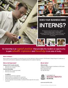 DOES YOUR BUSINESS NEED  INTERNS? The University of South Carolina Sumter, a regional Palmetto College campus, is searching for employers/businesses/organizations in the community who