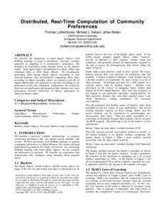 Distributed, Real-Time Computation of Community Preferences Thomas Lutkenhouse, Michael L. Nelson, Johan Bollen Old Dominion University Computer Science Department Norfolk, VAUSA