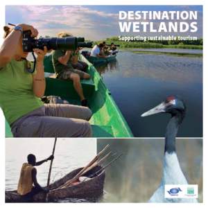 DESTINATION  WETLANDS Supporting sustainable tourism