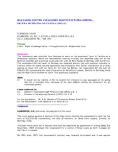 HAZ FARMS LIMITED AND GOLDEN HARVEST ESTATES LIMITED v KELERA MUTHANNA MUTHANNAS.J. SUPREME COURT GARDNER, AG. D.C.J., CHAILA AND LAWRENCE, JJ.S. S.C.Z. JUDGMENT NO. 7 OF 1992