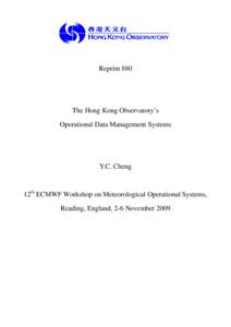 Reprint 880  The Hong Kong Observatory’s Operational Data Management Systems  Y.C. Cheng
