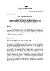 立法會 Legislative Council LC Paper No. CB[removed]Ref : CB1/PL/DEV Paper for the House Committee Visit to Sichuan Province by members of the