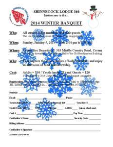 SHINNECOCK LODGE 360 Invites you to the… 2014 WINTER BANQUET Who: