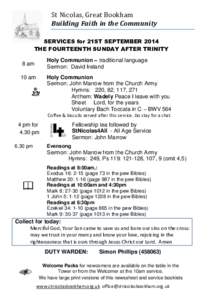 St Nicolas, Great Bookham Building Faith in the Community SERVICES for 21ST SEPTEMBER 2014 THE FOURTEENTH SUNDAY AFTER TRINITY Holy Communion – traditional language Sermon: David Ireland