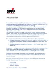 Le conseil d’administration de la SPPF a décidé de prendre en charge une quote-part des dépenses liées aux envois dématérialisés aux médias via la plateforme Muzicenter. Et ce afin de compléter le dispositif d