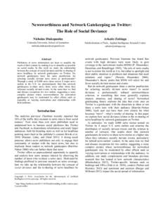 Newsworthiness and Network Gatekeeping on Twitter: The Role of Social Deviance Nicholas Diakopoulos Arkaitz Zubiaga