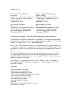 February 14, 2011  The Honorable Barbara Mikulski Chairwoman Appropriations Subcommittee on Commerce, Justice, Science, and Related Agencies