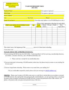 Highlighted fields are required to process your membership. WASH MEMBERSHIP FORM