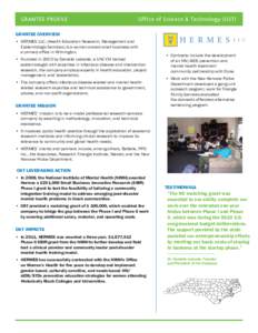 GRANTEE PROFILE  Office of Science & Technology (OST) GRANTEE OVERVIEW • HERMES LLC. (Health Education Research, Management and