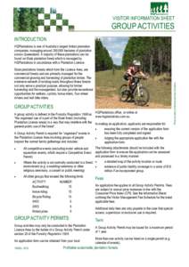 VISITOR INFORMATION SHEET  GROUP ACTIVITIES INTRODUCTION  State plantations forests which form the Licence Area, are