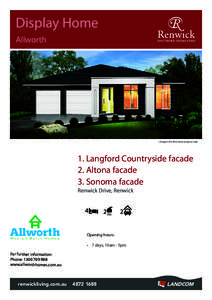 Display Home Allworth  + Image is for illustrative purpose only.  1. Langford Countryside facade