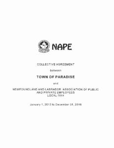 NAPE COLLECTIVE AGREEMENT between TOWN OF PARADISE and