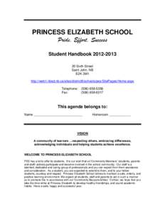 PRINCESS ELIZABETH SCHOOL Pride, Effort, Success Student Handbook[removed]Sixth Street Saint John, NB E2K 3M1