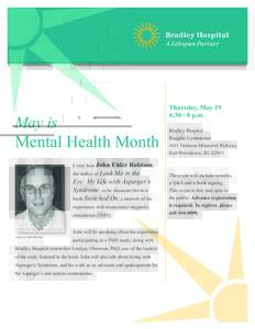 May is  Mental Health Month Come hear John  Elder Robison,