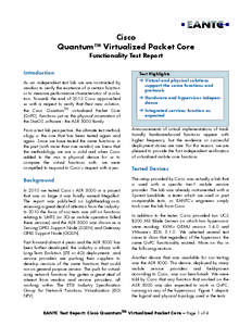 Cisco Quantum™ Virtualized Packet Core Functionality Test Report Introduction  Test Highlights