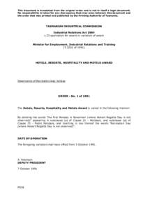 This document is translated from the original order and is not in itself a legal document. No responsibility is taken for any discrepancy that may arise between this document and the order that was printed and published 