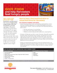 GIVE FOOD  and help Harvesters feed hungry people WHY YOUR FOOD DRIVE MATTERS: