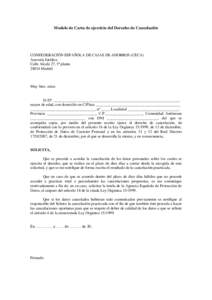 Modelo de Carta de ejercicio del Derecho de Cancelación  CONFEDERACIÓN ESPAÑOLA DE CAJAS DE AHORROS (CECA) Asesoría Jurídica Calle Alcalá 27, 5ª plantaMadrid