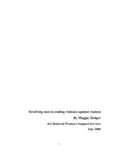 Involving men in ending violence against women By Maggie Zielger For Battered Women’s Support Services July[removed]-