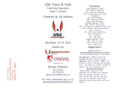 USA Track & Field Coaching Education Level 1 School Presented by Gill Athletics  December 12-14, 2014