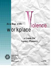 Management / Safety / Abuse / Gender-based violence / Workplace violence / Federal Protective Service / Emergency management / Domestic violence / Human resource management / Occupational safety and health / Violence / Ethics