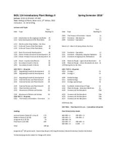 Spring SemesterBIOL 114 Introductory Plant Biology II Lecture: 10:10-11:00 MWF, EPS 400 Text: Biology of Plants, Raven et al., 8th Edition, 2013 Instructors: Dr. Ed Schilling