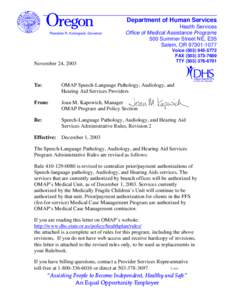 Department of Human Services Theodore R. Kulongoski, Governor Health Services Office of Medical Assistance Programs 500 Summer Street NE, E35